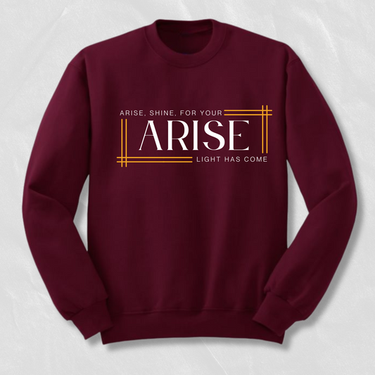 Crewneck | Arise & Shine